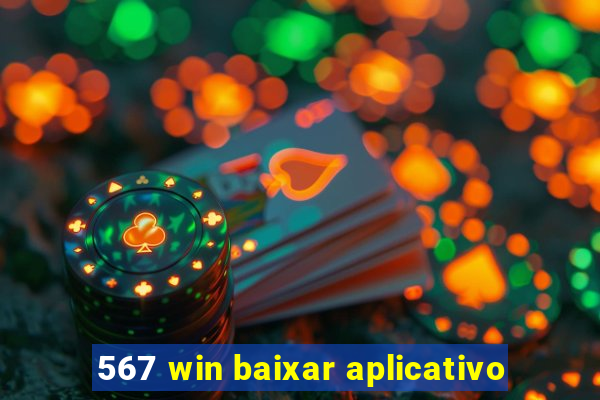 567 win baixar aplicativo